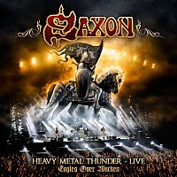 Saxon – Heavy Metal Thunder - Live - Eagles Over Wacken (Wacken Shows)
