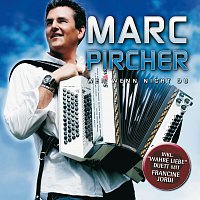 Marc Pircher – Wer wenn nicht du
