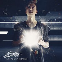 Headhunterz, Mike Taylor – Lift Me Up