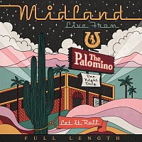 Midland – Live From The Palomino [Full Length]