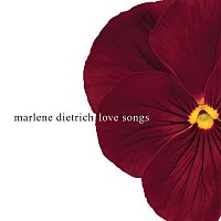 Marlene Dietrich – Love Songs