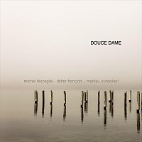 Michel Bisceglia, Didier Francois, Markku Ounaskari – Douce Dame