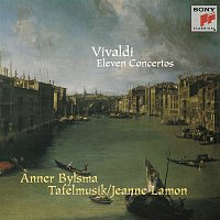 Tafelmusik, Jeanne Lamon, Anner Bylsma – Vivaldi: 11 Concertos