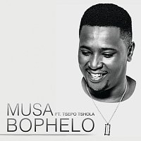Musa, Tsepo Tshola – Bophelo