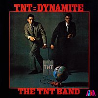 Tnt Band – TNT = Dynamite