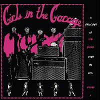 Různí interpreti – Girls in the Garage, Vol. 4