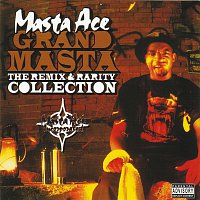 Masta Ace Incorporated – Grand Masta [The Remix & Rarity Collection]