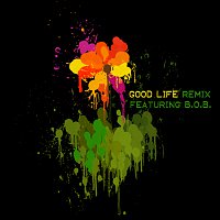 OneRepublic, B.o.B. – Good Life [Remix Featuring B.O.B.]