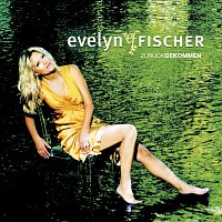 Evelyn Fischer – Zuruckgekommen