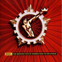 Frankie Goes To Hollywood – Bang!... The Greatest Hits Of Frankie Goes To Hollywood
