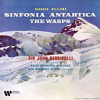 Sir John Barbirolli – Vaughan Williams: Symphony No. 7 "Sinfonia antartica" & Overture from The Wasps