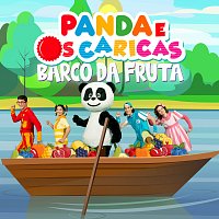 Panda e Os Caricas – O Barco Da Fruta