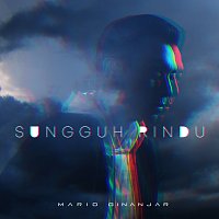 Mario Ginanjar – Sungguh Rindu