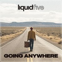 liquidfive – Going Anywhere (Extended)