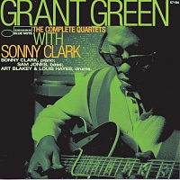Grant Green – The Complete Quartets With Sonny Clark