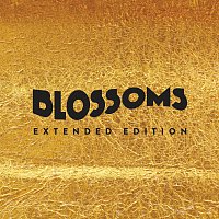 Blossoms – Blossoms [Extended Edition]