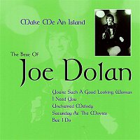 Joe Dolan – Make Me an Island: The Best of Joe Dolan