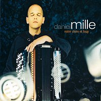 Daniel Mille – Entre Chiens Et Loups