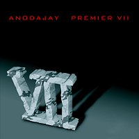 Anodajay – Premier VII