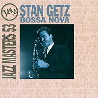Stan Getz – Bossa Nova: Verve Jazz Masters 53:  Stan Getz