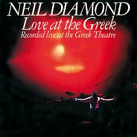 Neil Diamond – Love At The Greek