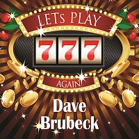 Dave Brubeck – Lets play again
