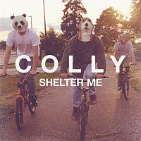 Colly – Shelter Me