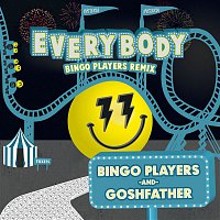 Bingo Players, Goshfather – Everybody (Bingo Players Remix)