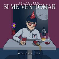 Juanchito – Si Me Ven Tomar
