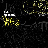 Pain & MAGENTA – Vibes