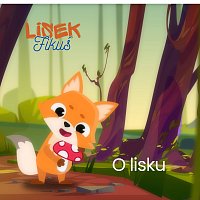 Lisek Fikuś – O lisku
