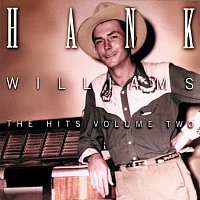 Hank Williams – The Hits, Volume Two