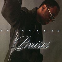 Shinehead – Praises