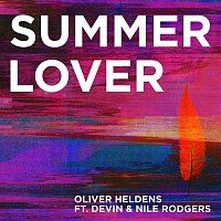 Oliver Heldens, Devin & Nile Rodgers – Summer Lover