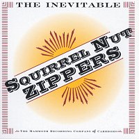 Squirrel Nut Zippers – The Inevitable Squirrel Nut Zippers