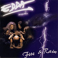 Edda – Fire & Rain