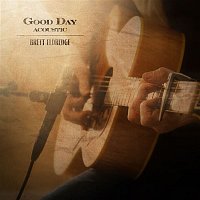 Brett Eldredge – Good Day (Acoustic)