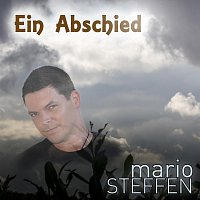 Mario Steffen – Ein Abschied