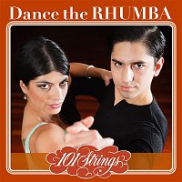 The New 101 Strings Orchestra – Dance the Rhumba - 101 Strings Orchestra