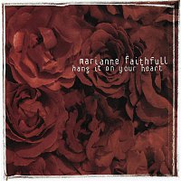 Marianne Faithfull – Hang It on Your Heart