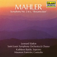 Leonard Slatkin, St. Louis Symphony Orchestra, Saint Louis Symphony Chorus – Mahler: Symphony No. 2 in C Minor "Resurrection"
