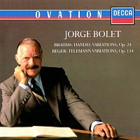 Jorge Bolet – Brahms: Handel Variations; Reger: Telemann Variations