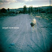 Carpark North – Human