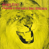 Pucho And The Latin Soul Brothers – Jungle Fire!