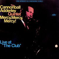 Cannonball Adderley – Mercy, Mercy, Mercy [Live]