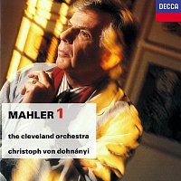 Christoph von Dohnányi, The Cleveland Orchestra – Mahler: Symphony No. 1
