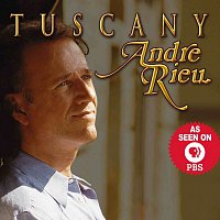André Rieu – Tuscany