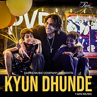 Vilen – Kyun Dhunde [1 Min Music]