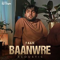 F Kaze, Chapter6 – Baanwre [Acoustic]