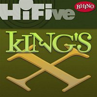 King's x – Rhino Hi-Five: King's X